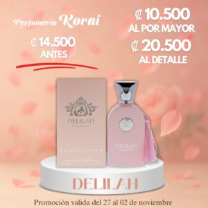 PROMO DE LA SEMANA DELILAH DEL 27 DE OCT AL 02 DE NOV