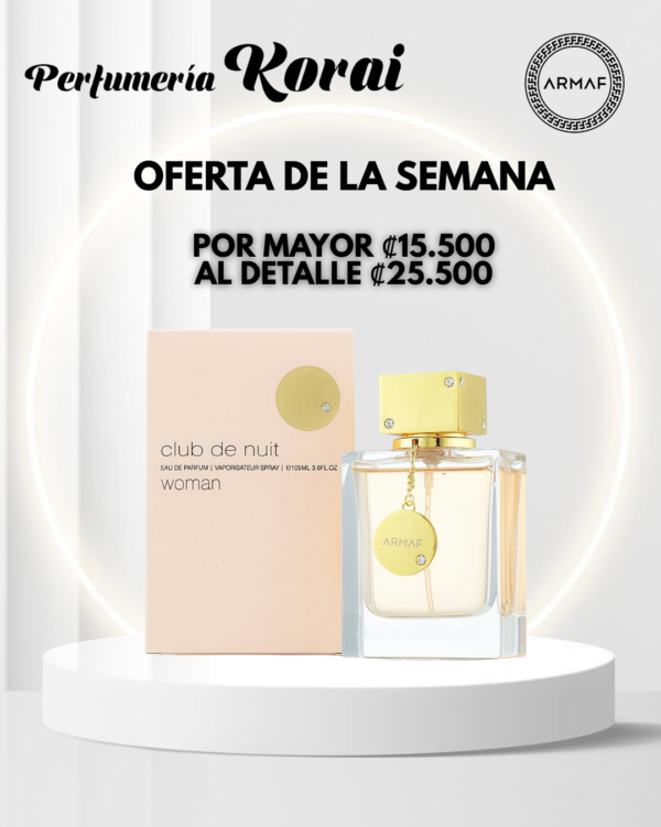 PROMO DE LA SEMANAN CLUB DE NUIT WOMAN