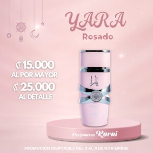 PROMO DE LA SEMANA YARA ROSADO 3 AL 9 DE NOVIEMBRE