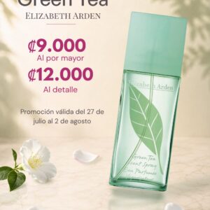 PDS GREEN TEA ELIZABETH ARDEN DEL 27 DE JULIO AL 02 DE AGOSTO