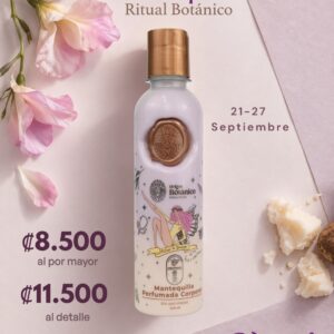 PDS MANTEQUILLA CORPORAL RITUAL BOTANICO 21-27 SEPTIEMBRE